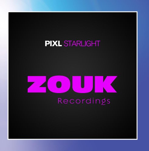 Pixl - Starlight - Zortam Music