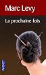 La prochaine fois