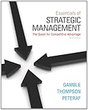 Essentials of Strategic Management: The Quest for Competitive Advantage