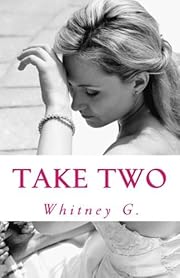 Take Two: A Romantic Comedy (The Jilted Bride Series)