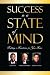 Success Is A State Of Mind
