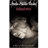 Shattered Mirror (Den of Shadows)