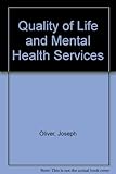 Quality of life and mental health services