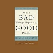 When Bad Things Happen to Good People | [Harold S. Kushner]