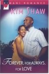 Forever, For Always, For Love (Kimani Romance)