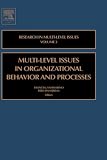 Multi-Level Issues in Organizational Behavior and Processes, Volume 3 (Research in Multi-Level Issues Series) (Research in Multi-Level Issues Series)
