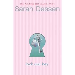 Lock and Key by Sarah Dessen