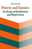 Poverty and Famines: An Essay on Entitlement and Deprivation