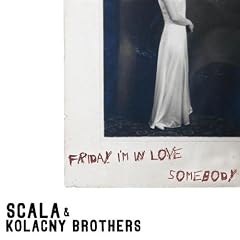 Friday I'm In Love / Somebody
