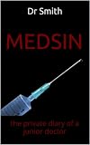 medsin. the private diary of a junior doctor