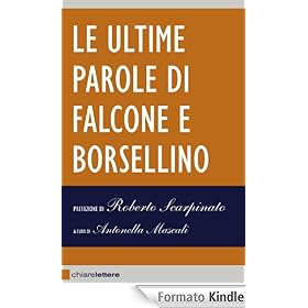 Le ultime parole di Falcone e Borsellino (Chiarelettere Reverse)
