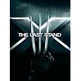 X-Men: The Last Stand