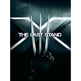 X-Men: The Last Stand