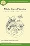 Whole-Farm Planning: Ecological Imperatives, Personal Values, and Economics (Organic Principles and Practices Handbook)