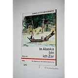 In Alaska bin ich Zarvon "Hans-Otto Meissner"