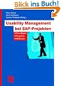 Usability Management bei SAP-Projekten: Grundlagen - Vorgehen - Methoden