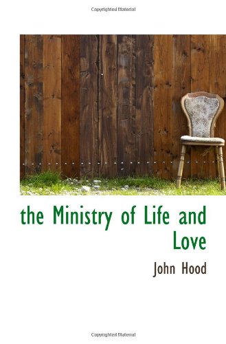 the Ministry of Life and Love