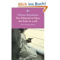 Der Himmel ist blau, die Erde ist wei�: Eine Liebesgeschichte