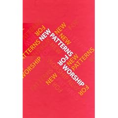 New Patterns for Worship (Church House) (Common Worship: Services and Prayers for the Church of England)