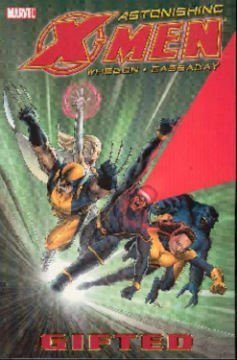 Childrens Toyshop  Books : Astonishing X-Men Volume 1: Gifted TPB (Astonishing X-Men)