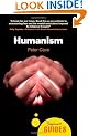 Humanism: A Beginner's Guide (Beginner's Guides)