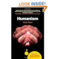 Humanism: A Beginner's Guide (Beginner's Guides)