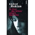 Le livre des br�ves amours �ternelles