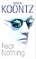 Fear Nothing by Dean Koontz