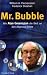 Mr. Bubble: Wie Alan Greenspan die Welt an...
