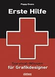 41q3F4k9ifL. SL160  Erste Hilfe Survival Wissen für Grafikdesigner