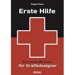 Erste Hilfe Survival Wissen f�r Grafikdesigner