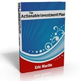 The Actionable Investment Plan