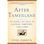 After Tamerlane: The Rise and Fall of Global Empires, 1400-2000