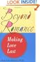 Beyond Romance: Making Love Last
