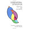 Combinatorial Optimization: Algorithms and Complexity (Dover Books on Computer Science)