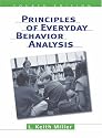 Principles of Everyday Behavior Analysis (with Printed Access Card)