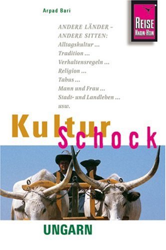 City Travel Guides Discounted  Bücher : KulturSchock Ungarn