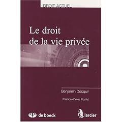 Le droit de la vie priv�e