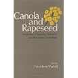 Canola and Rapeseed: Production, Chemistry, Nutrition, and Processing Technology (AVI Books)