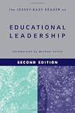 The Jossey-Bass Reader on Educational Leadership (Jossey-Bass Teacher)