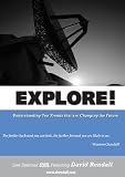 EXPLORE! Understanding Ten Trends that are Changing the Future
