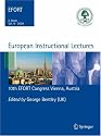 European Instructional Lectures (European Instructional Course Lectures): 2009; 10th EFORT Congress, Vienna, Austria