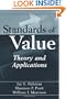 Standards of Value: Theory and Applications