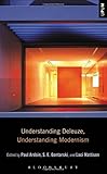Understanding Deleuze, Understanding Modernism