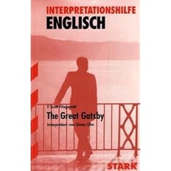 Interpretationshilfe Englisch, F. SCOTT FITZGERALD: The Great Gatsby.