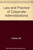 The law and practice of corporate administrations