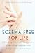 Eczema-Free for Life