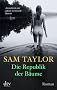 Die Republik der B�ume: Roman