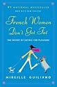 French Women Don't Get Fat