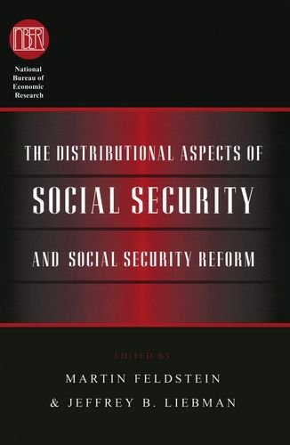The Distributional Aspects of Social Security and Social Security Reform (National Bureau of Economic Research Conference Report)